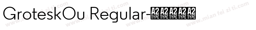 GroteskOu Regular字体转换